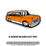 3 DOOR BURB HAT PIN (#36)