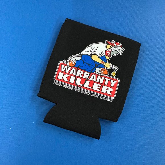 OG WARRANTY KILLER CAN KOOZIE