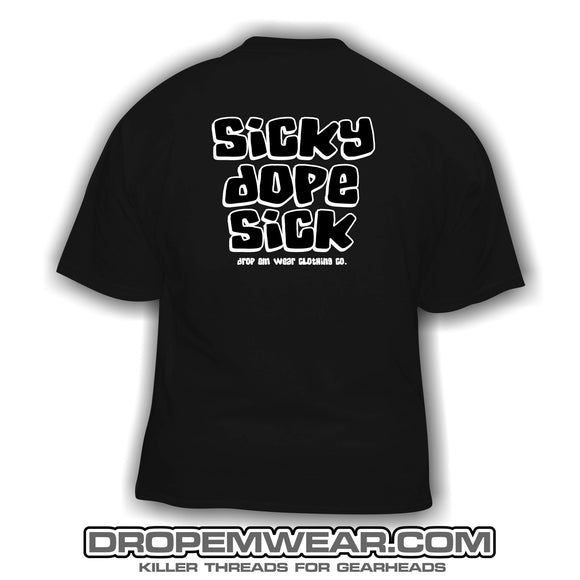 SICKY DOPE SICK T-SHIRT