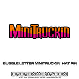 2021 ORANGE/PINK HOMBRE MINITRUCKIN PIN HAT PIN (#11)